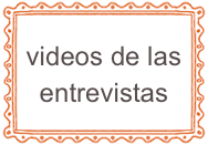 videos de las entrevistas